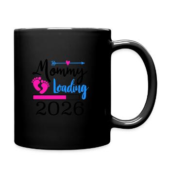 Mommy Loading 2026 Schwangerschaft Vorfreude - Tasse einfarbig - Schwarz - Rechts