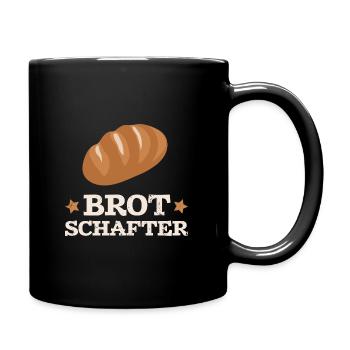 Brot Bäcker Bäckerei Bäckerin Spruch - Tasse einfarbig - Schwarz - Rechts