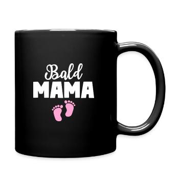 Bald Mama Tochter Baby Mutter - Tasse einfarbig - Schwarz - Rechts