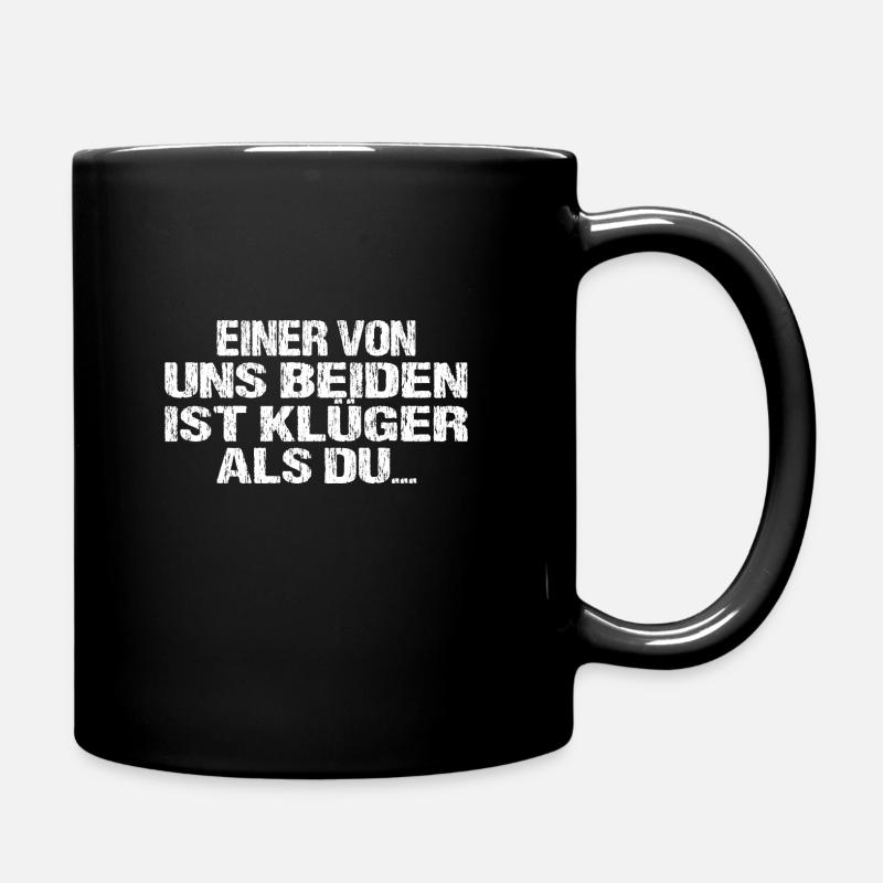 Spruch - Tasse einfarbig - Schwarz