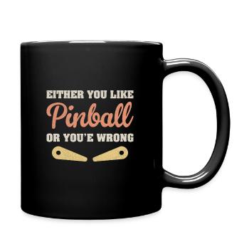 Soit vous aimez Pinball, soit vous vous trompez Joueur - Mug uni - noir - Droite