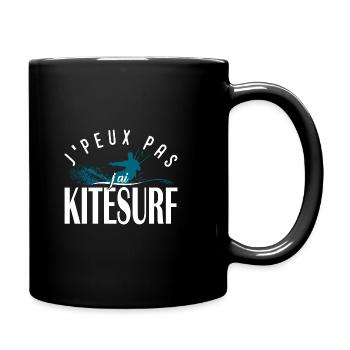 Je peux pas j'ai KITESURF - Mug uni - noir - Droite