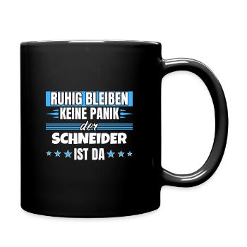 Ruhig bleiben ich bin Schneider - Tasse einfarbig - Schwarz - Rechts