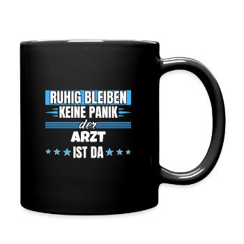 Ruhig bleiben ich bin Arzt - Tasse einfarbig - Schwarz - Rechts