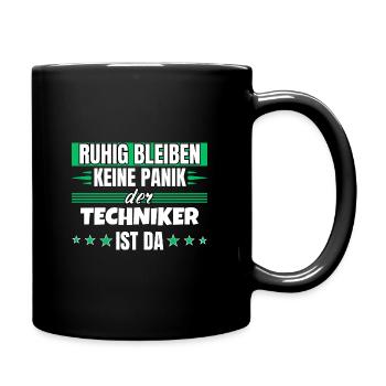 Ruhig bleiben ich bin Techniker - Tasse einfarbig - Schwarz - Rechts