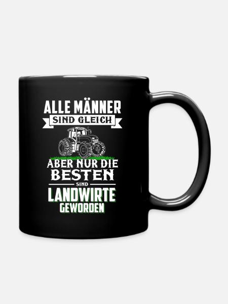 Nur die besten Männer sind Landwirte geworden - Tasse einfarbig - Schwarz