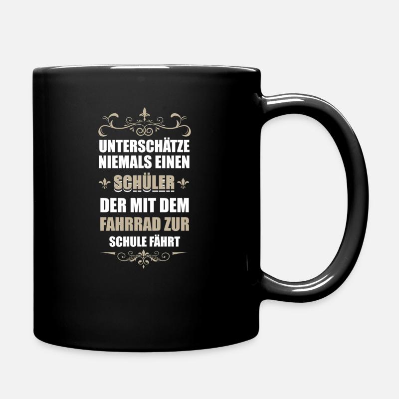 Schüler Schule Spruch - Tasse einfarbig - Schwarz