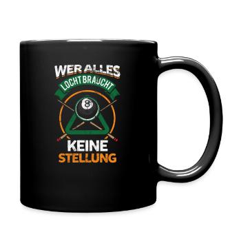 Lustiges Billard Spruch Geschenk - Tasse einfarbig - Schwarz - Rechts