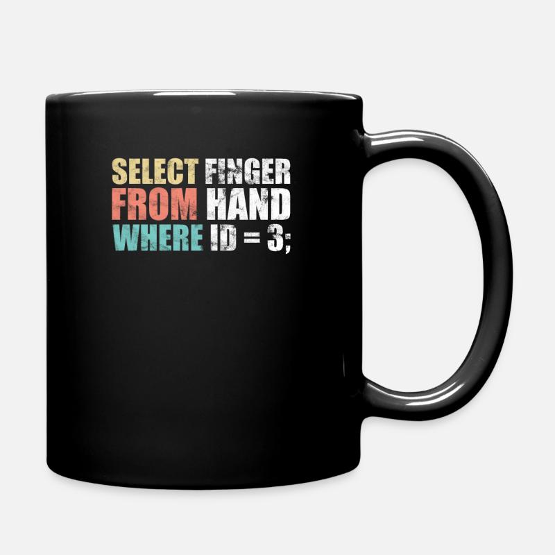 Informatiker - select finger from hand where ID - Tasse einfarbig - Schwarz