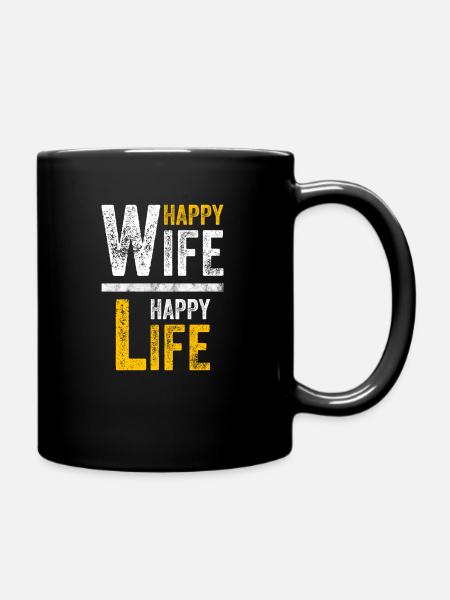 Happy Wife Happy Life - Tasse einfarbig - Schwarz