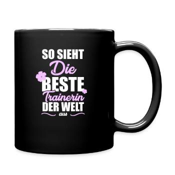 So sieht die beste Trainerin der Welt aus - Tasse einfarbig - Schwarz - Rechts