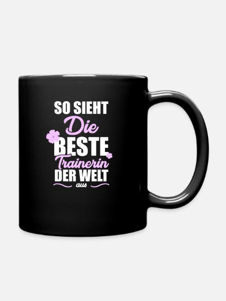 So sieht die beste Trainerin der Welt aus - Tasse einfarbig - Schwarz