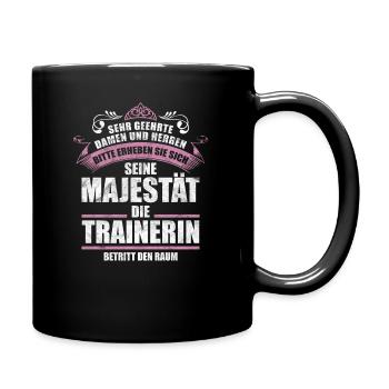 Trainerin Sprüche Geschenk - Tasse einfarbig - Schwarz - Rechts