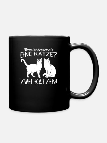 Katze Katzen humorvolles Sprüche Geschenk - Tasse einfarbig - Schwarz