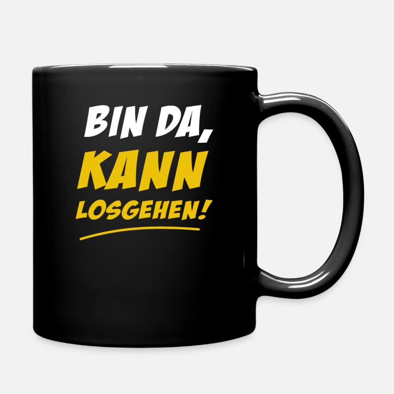 Bin da kann losgehen Tshirt Bin da kann losgehen - Tasse einfarbig - Schwarz