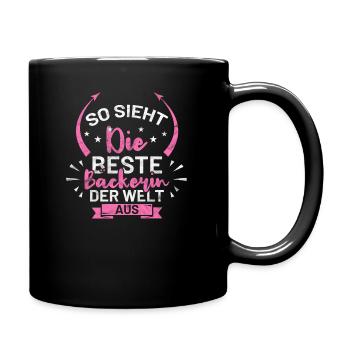 Bäckerin lustige Sprüche Geschenkidee - Tasse einfarbig - Schwarz - Rechts