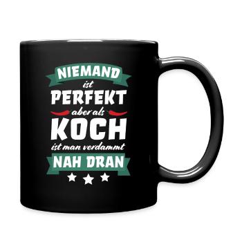 Koch kochen Köche Beruf Spruch lustig - Tasse einfarbig - Schwarz - Rechts