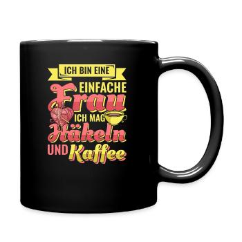 Häkeln Stricken Frau Frauen Oma Geschenkidee - Tasse einfarbig - Schwarz - Rechts