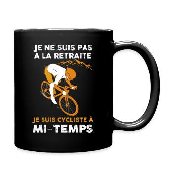 Vélo Retraite, blague drôle - Mug uni - noir - Droite