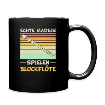 Blockflöte | Echte Mädels spielen Blockflöte - Tasse einfarbig - Schwarz - Rechts