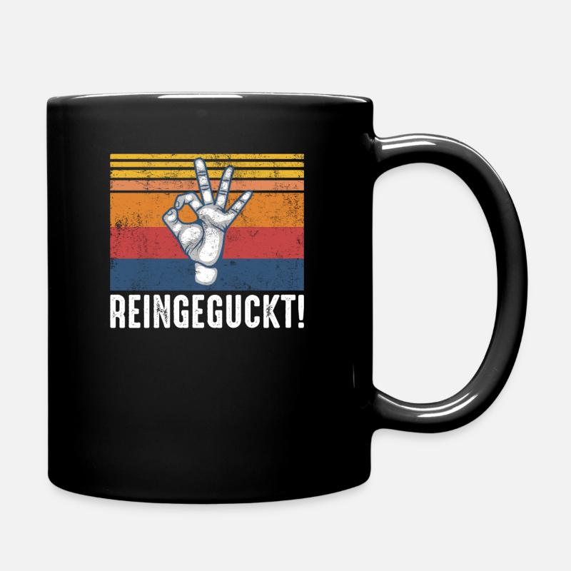 Reingeguckt! Lustiges Geschenk - Tasse einfarbig - Schwarz