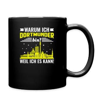 Lustiges Dortmund Dortmunder Sprüche Geschenk - Tasse einfarbig - Schwarz - Rechts