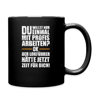 Beruf - Lokführer | Lustige Lokführer Sprüche - Tasse einfarbig - Schwarz - Rechts