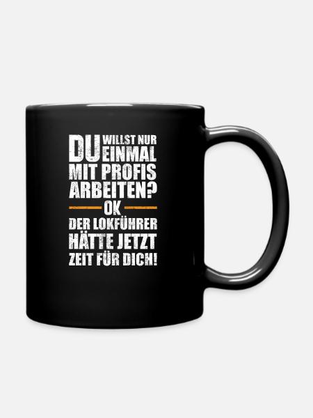 Beruf - Lokführer | Lustige Lokführer Sprüche - Tasse einfarbig - Schwarz