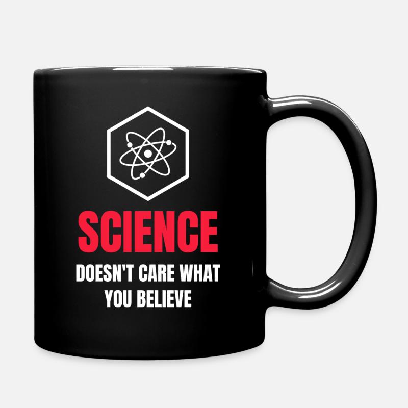 la science ne se soucie pas de ce que vous croyez - Mug uni - noir