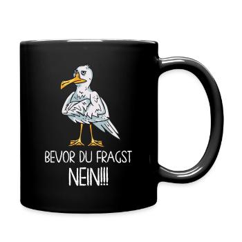 Bevor du fragst Nein! - Lustige Norddeutsche Möwe - Tasse einfarbig - Schwarz - Rechts
