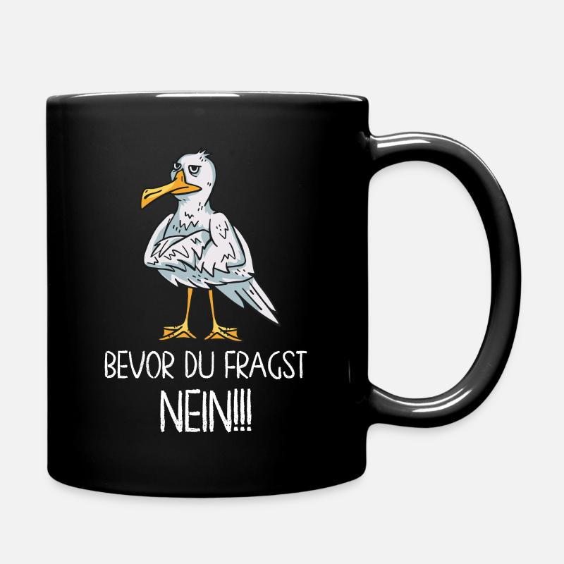 Bevor du fragst Nein! - Lustige Norddeutsche Möwe - Tasse einfarbig - Schwarz