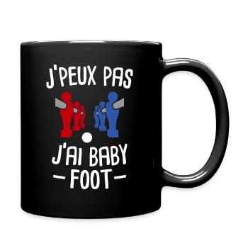 J'peux pas j'ai baby foot - Mug uni - noir - Droite
