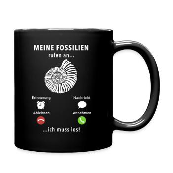 Meine Fossilien rufen an - ich muss los - Spruch - Tasse einfarbig - Schwarz - Rechts
