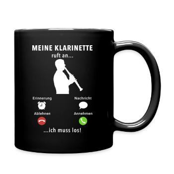 Meine Klarinette ruft an - ich muss los - Spruch - Tasse einfarbig - Schwarz - Rechts
