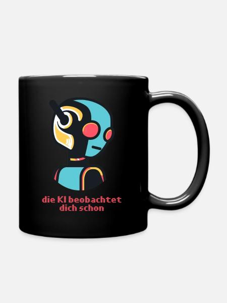 Die KI Beobachtet Dich Schon - dunkel^ - Tasse einfarbig - Schwarz
