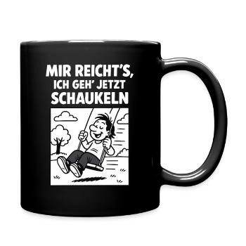 Ich geh jetzt schaukeln - Tasse einfarbig - Schwarz - Rechts
