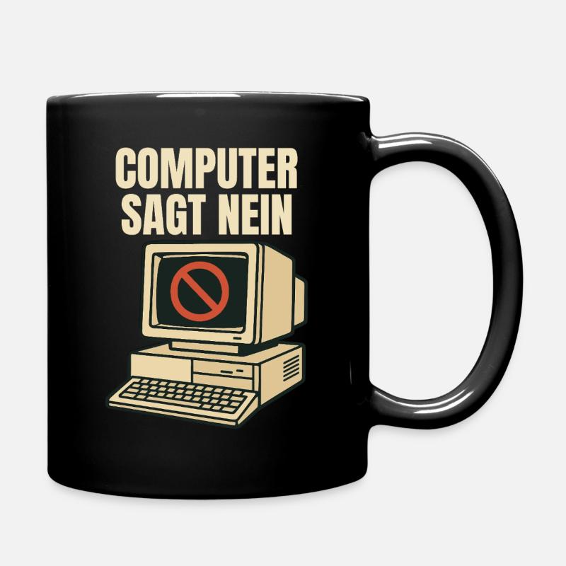 Computer sagt nein - Retro Design - Tasse einfarbig - Schwarz