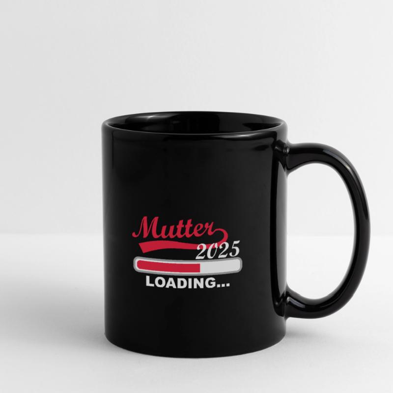 Mutter 2025 loading, Ich werde 2025 Mutter Tasse einfarbig