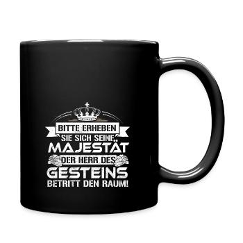 Herr des Gesteins - Geologe Petrologie Geologie - Tasse einfarbig - Schwarz - Rechts