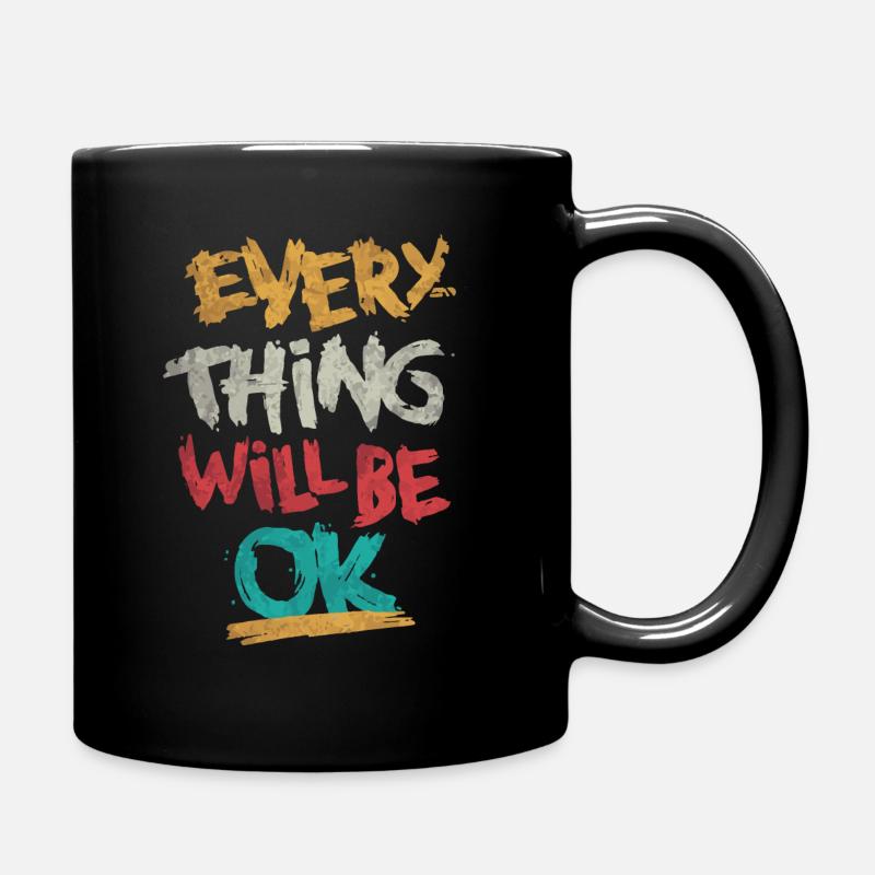 every thing will be ok / Phrase positive anglais - Mug uni - noir