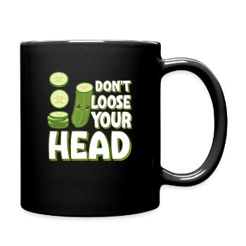 Lustiges Gurkenliebhaber Wortspiel Don't loose - Tasse einfarbig - Schwarz - Rechts