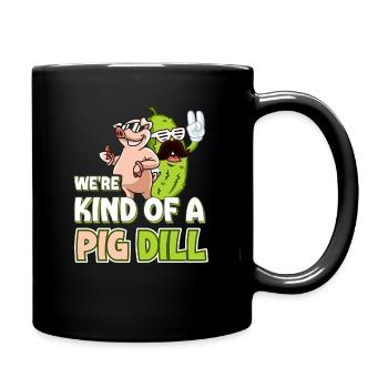 Lustiges Gurkenliebhaber Wortspiel Kind of a pig d - Tasse einfarbig - Schwarz - Rechts
