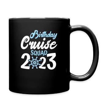 Cruise Cruise TravelersBirthday - Full Colour Mug - black - Right