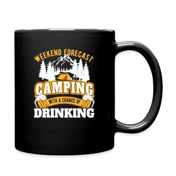 Weekend forecast camping with a chance to - Full Colour Mug - black - Right