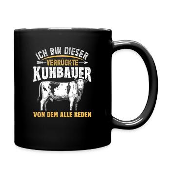Landwirt Milchbauer Verrückter Kuhbauer - Tasse einfarbig - Schwarz - Rechts
