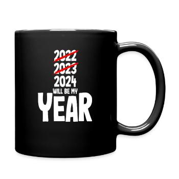 Le réveillon du Nouvel An 2024 sera mon année - Mug uni - noir - Droite