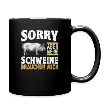 Landwirt Schwein Schweinebauer Spruch - Tasse einfarbig - Schwarz - Rechts