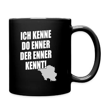 Ich kenne enner - Saarland Saarländer Spruch - Tasse einfarbig - Schwarz - Rechts