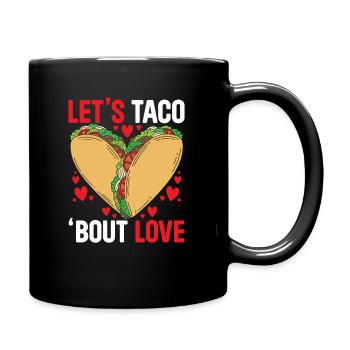 February 14 Valentine's Day Mexican Taco Eater - Full Colour Mug - black - Right