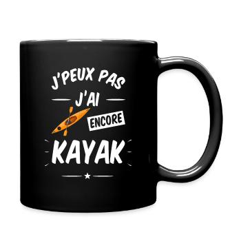 j'peux pas j'ai encore kayak - Mug uni - noir - Droite
